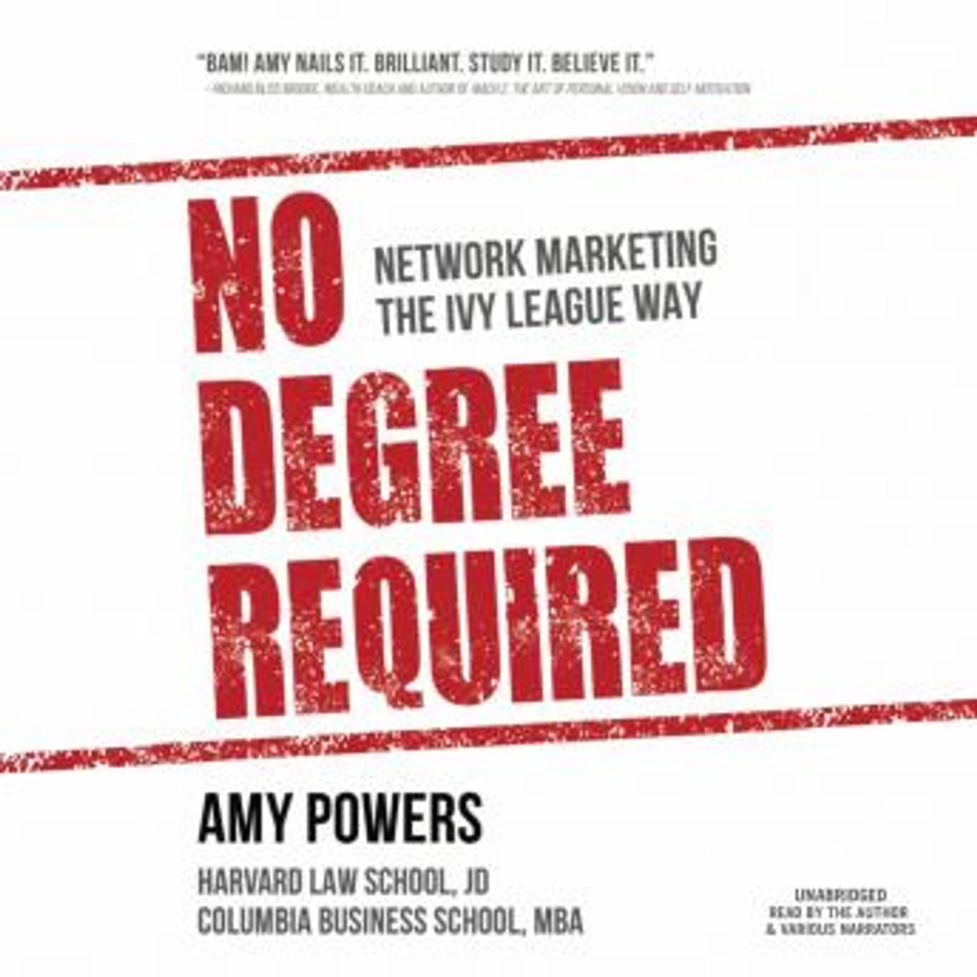 No Degree Required: Network Marketing the Ivy League Way by Amy Powers episode artwork
