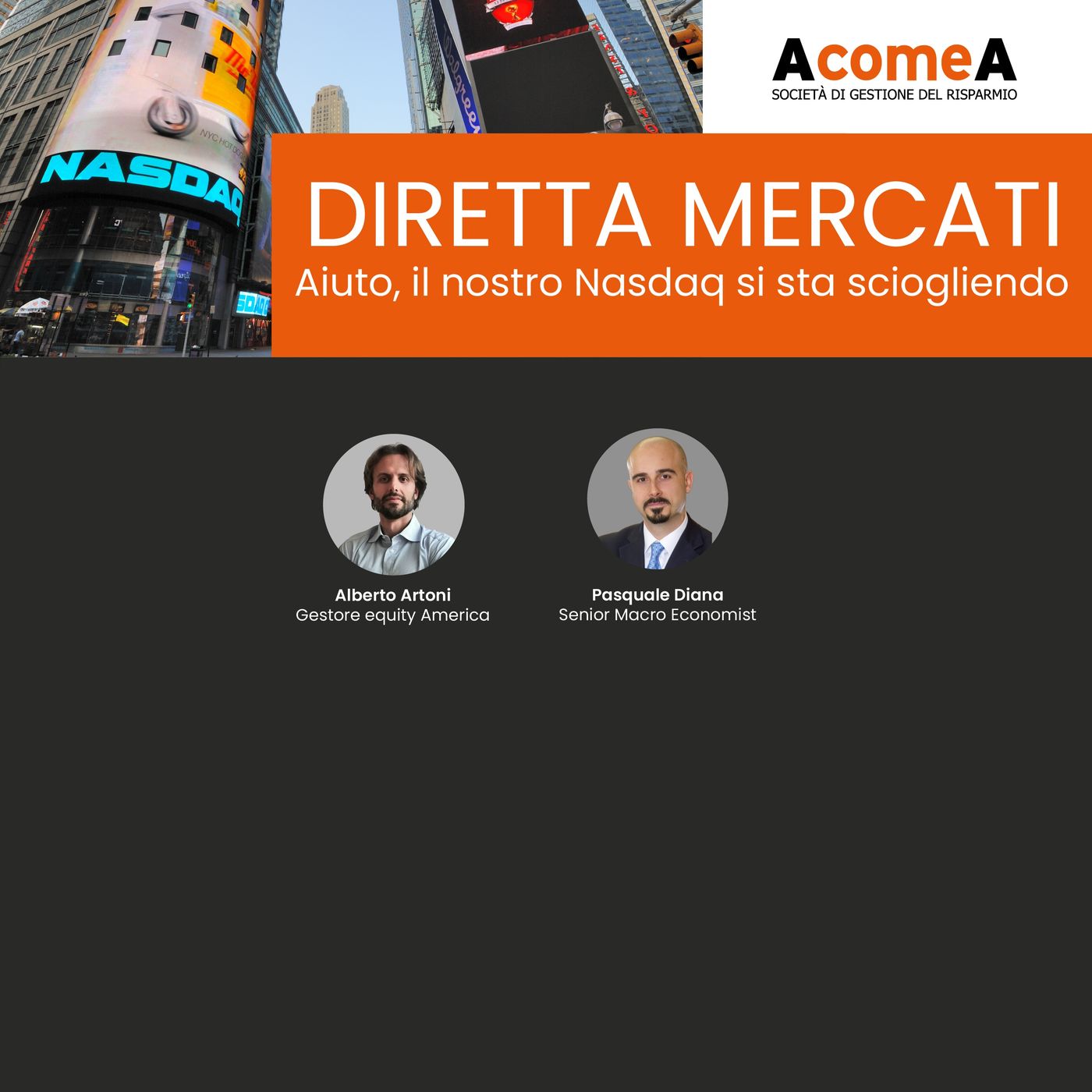 AcomeA SGR - Diretta Mercati