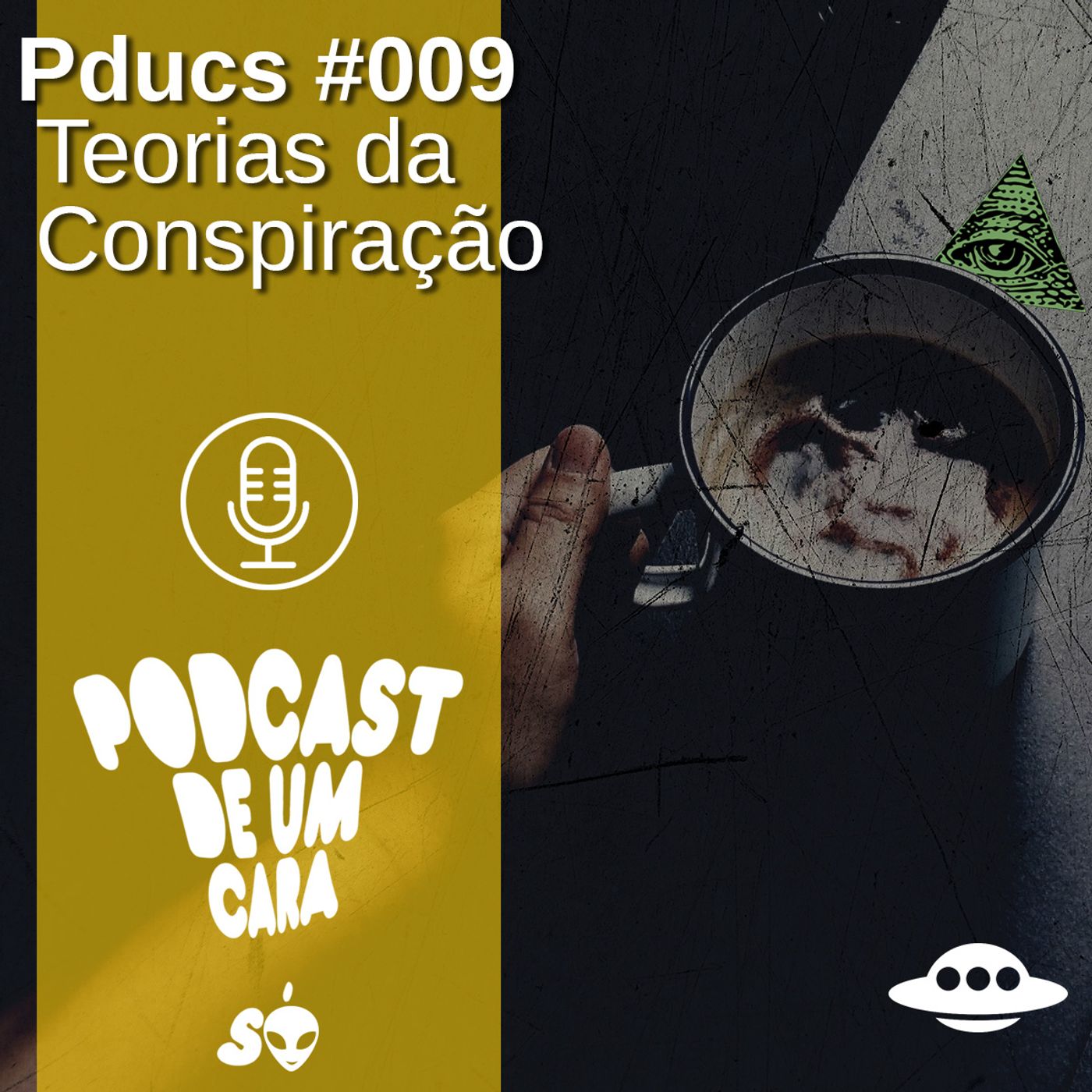 Podcast de Um Cara Só!