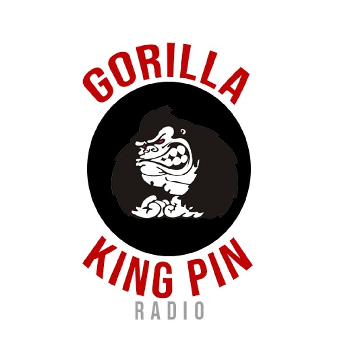 TUNE INTO KINGPIN SHOW. GORILLA KINGPIN RADIO episode artwork