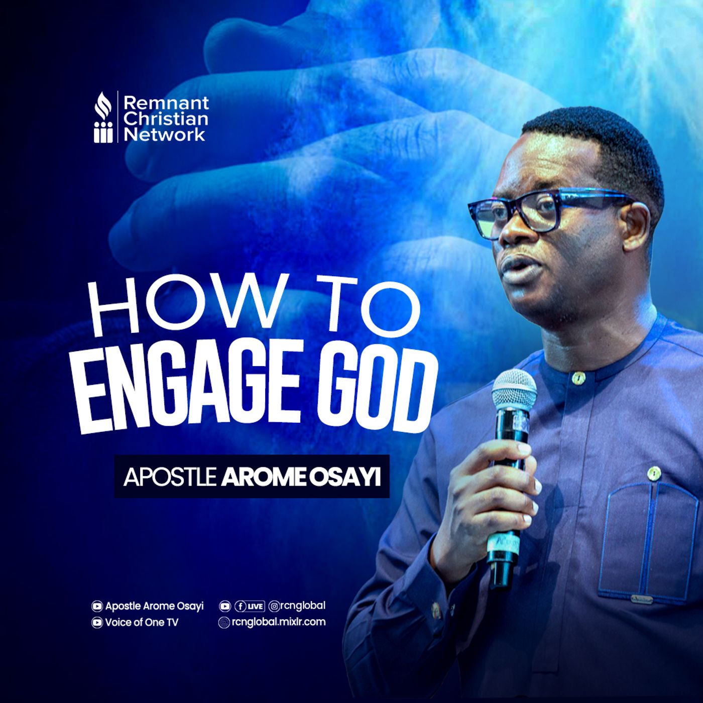 HOW TO ENGAGE GOD APOSTLE AROME OSAYI SUPERNATURAL