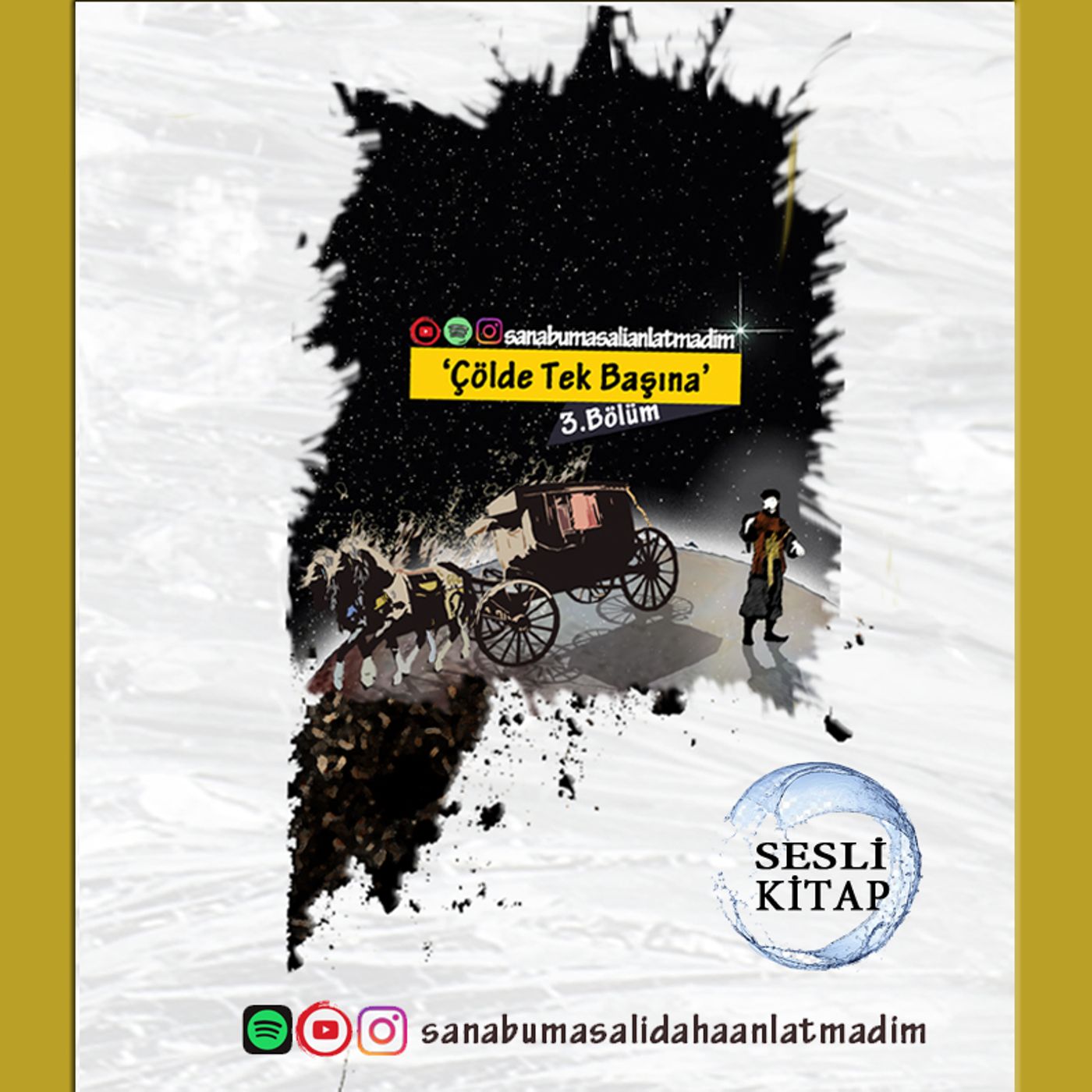 SANA BU MASALI ANLATMADIM