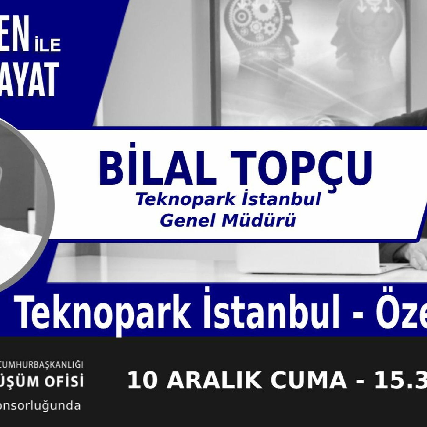 "Teknopark İstanbul - Özel Yayın" | Bölüm357