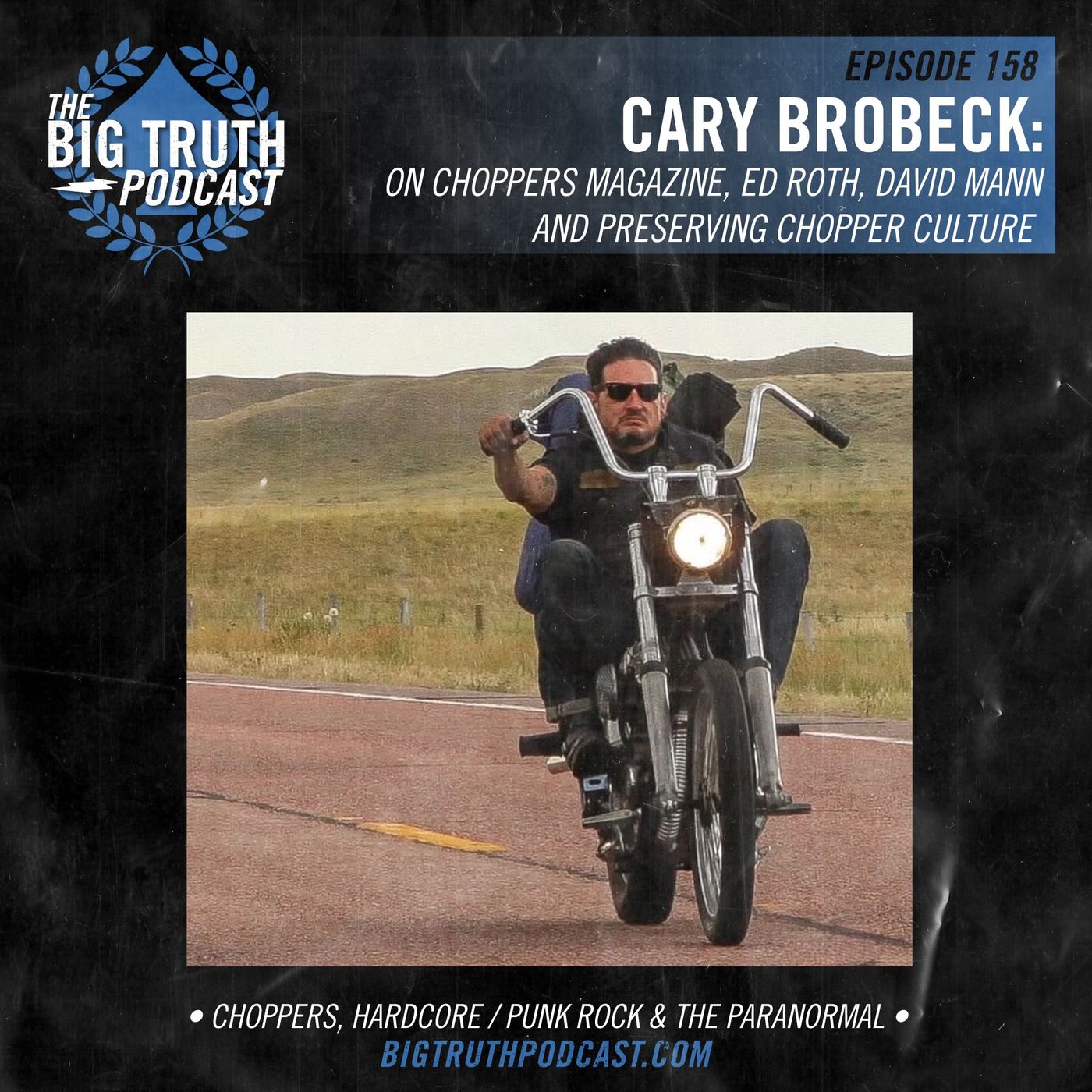 #158 – Cary Brobeck : on Choppers Magazine, Ed Roth, David Mann, and Preserving Chopper Culture
