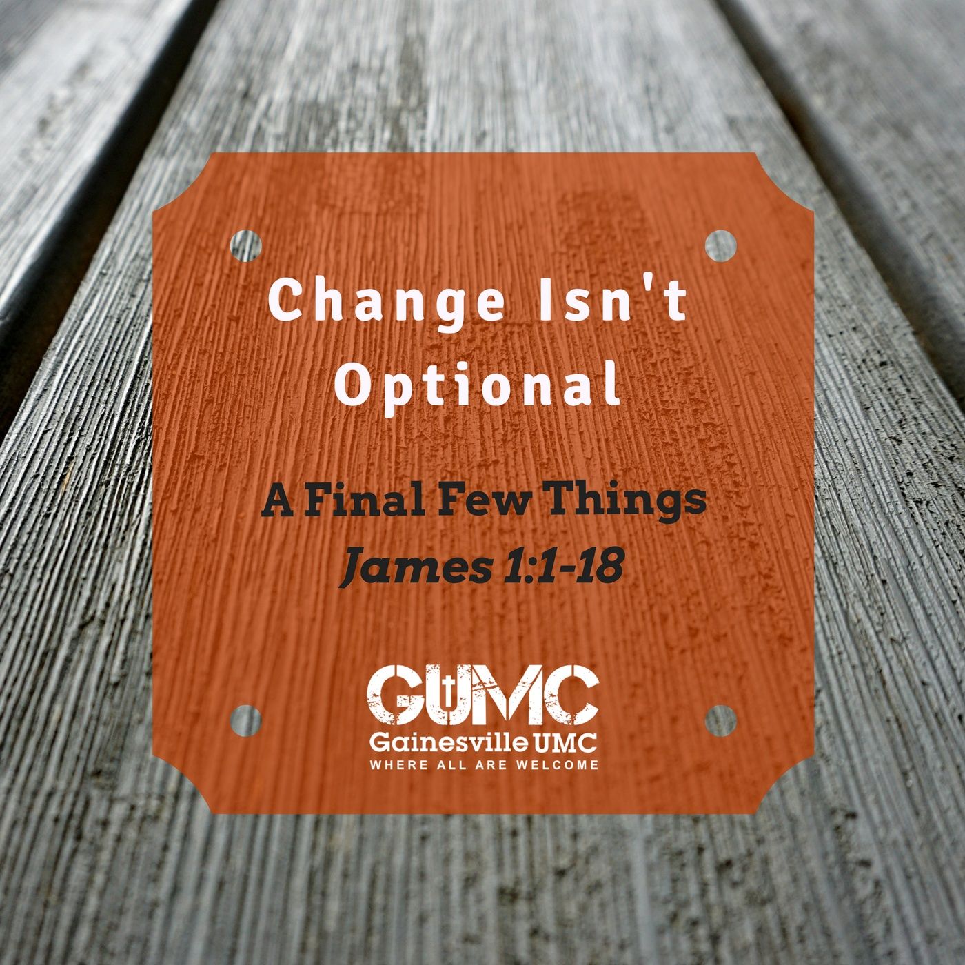Change Isn't Optional: Part 3, A Final Few Things - Rev. John Patterson - 11-19-17 episode artwork