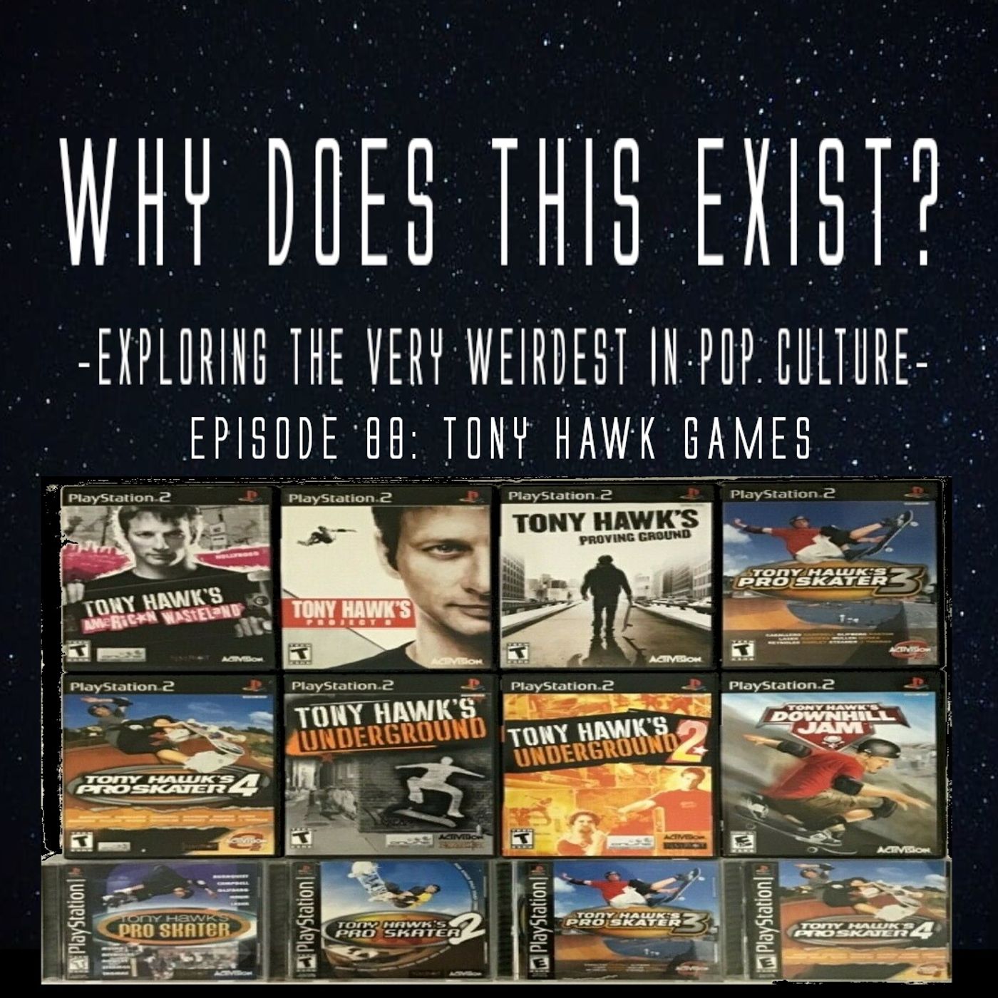 Episode 88: Tony Hawk Games episode artwork