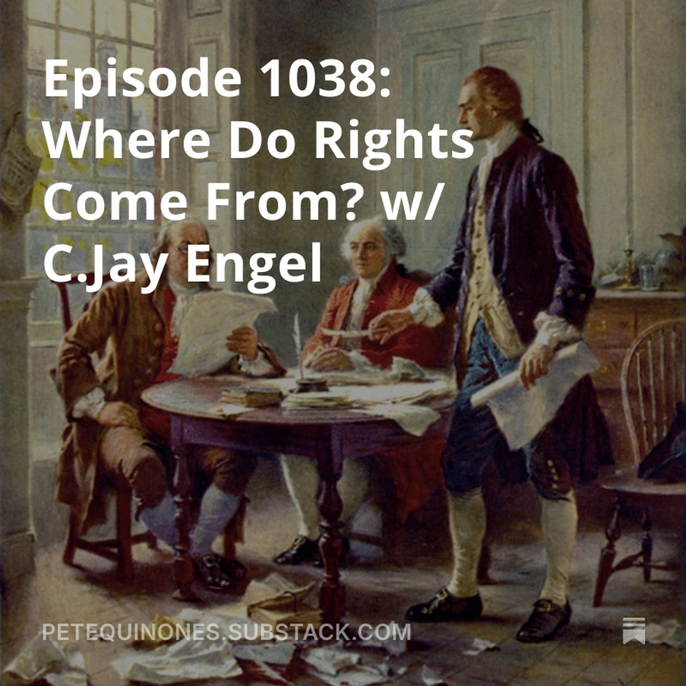 *Throwback* Where Do Rights Come From? w/ C.Jay Engel