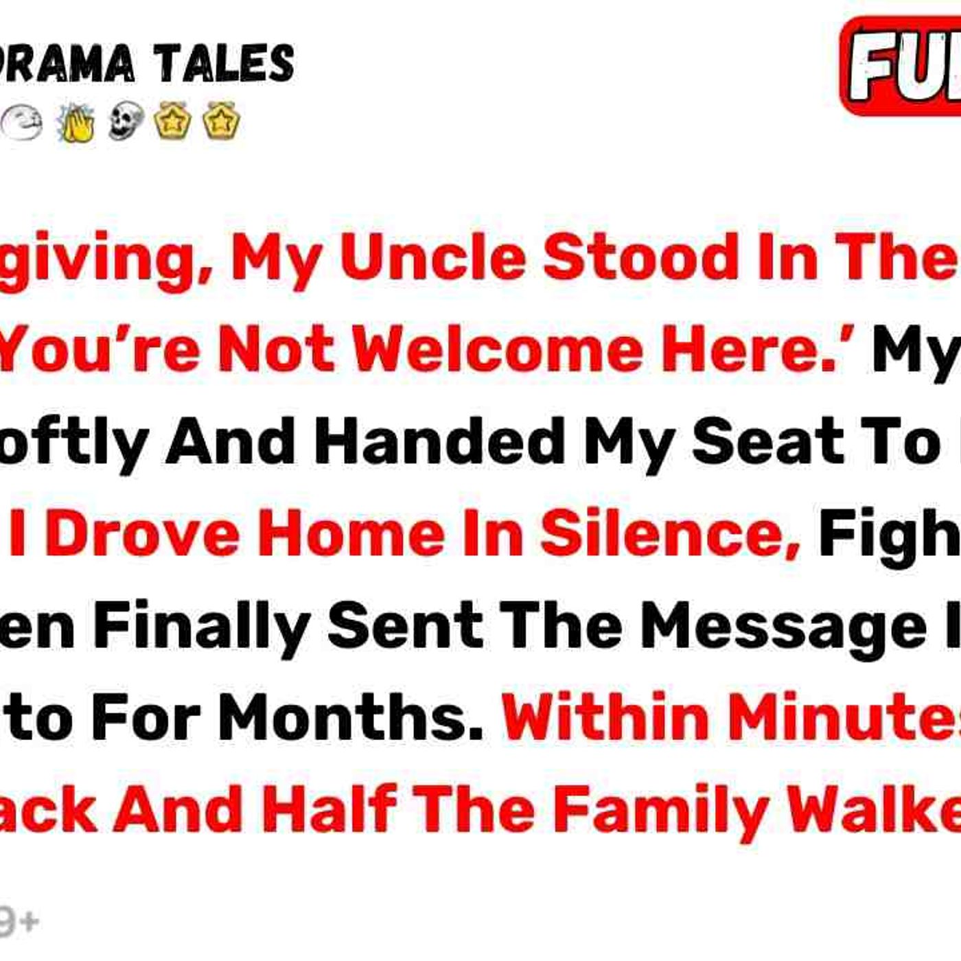 On Thanksgiving_ My Uncle Stood In The Doorway And Said_ _You_re Not... - Best Reddit Stories episode artwork