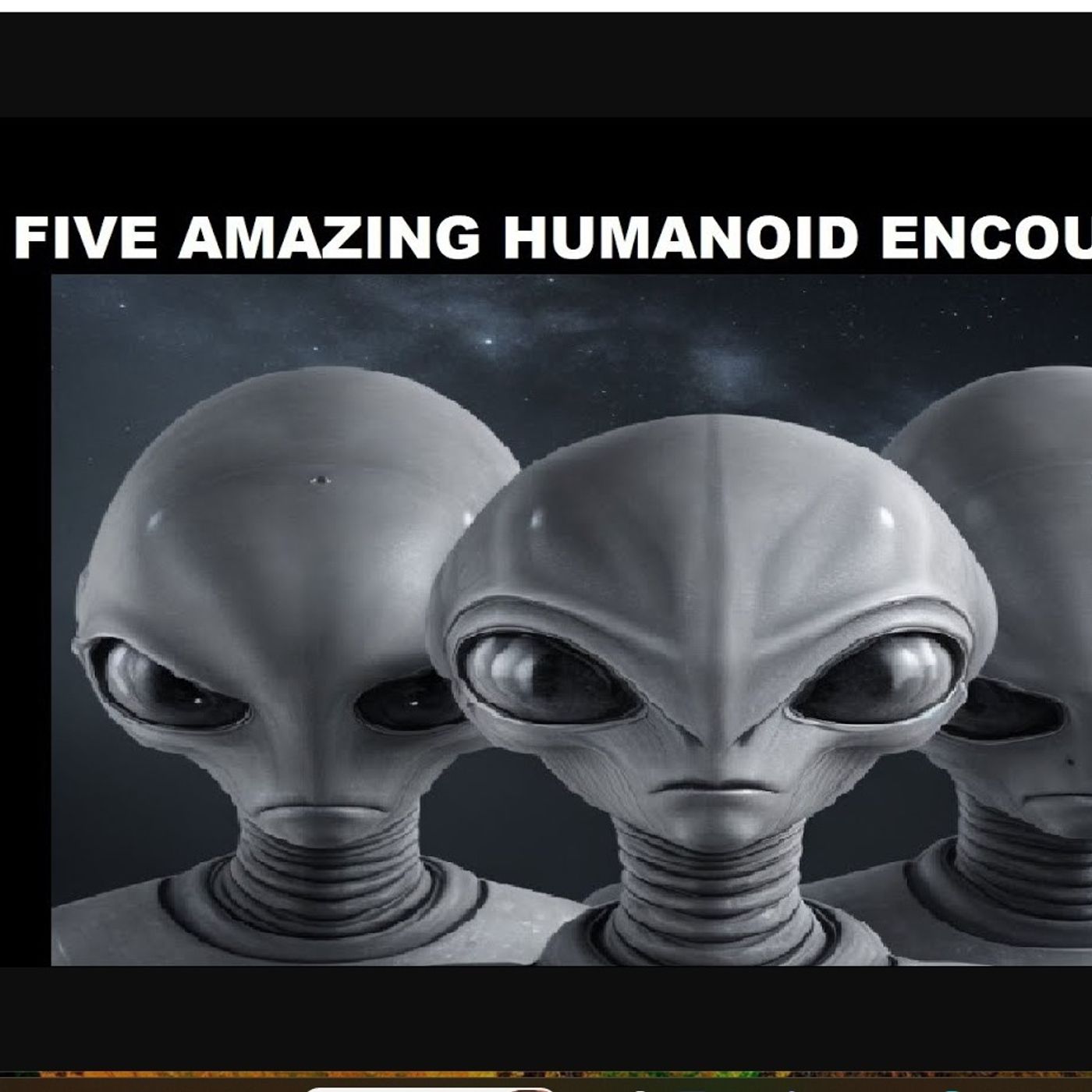 Five Amazing Humanoid Encounters