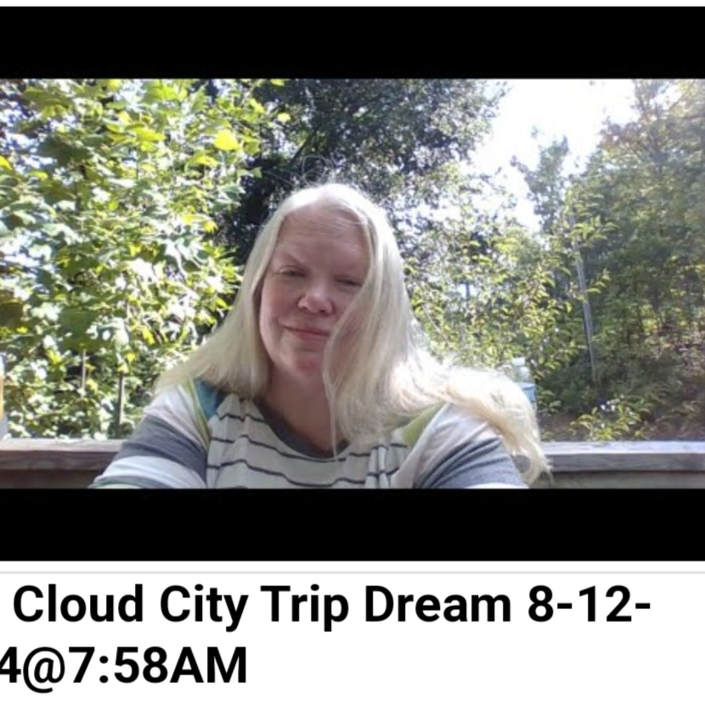 A Cloud City Trip Dream 8-12-24@7:58AM episode artwork