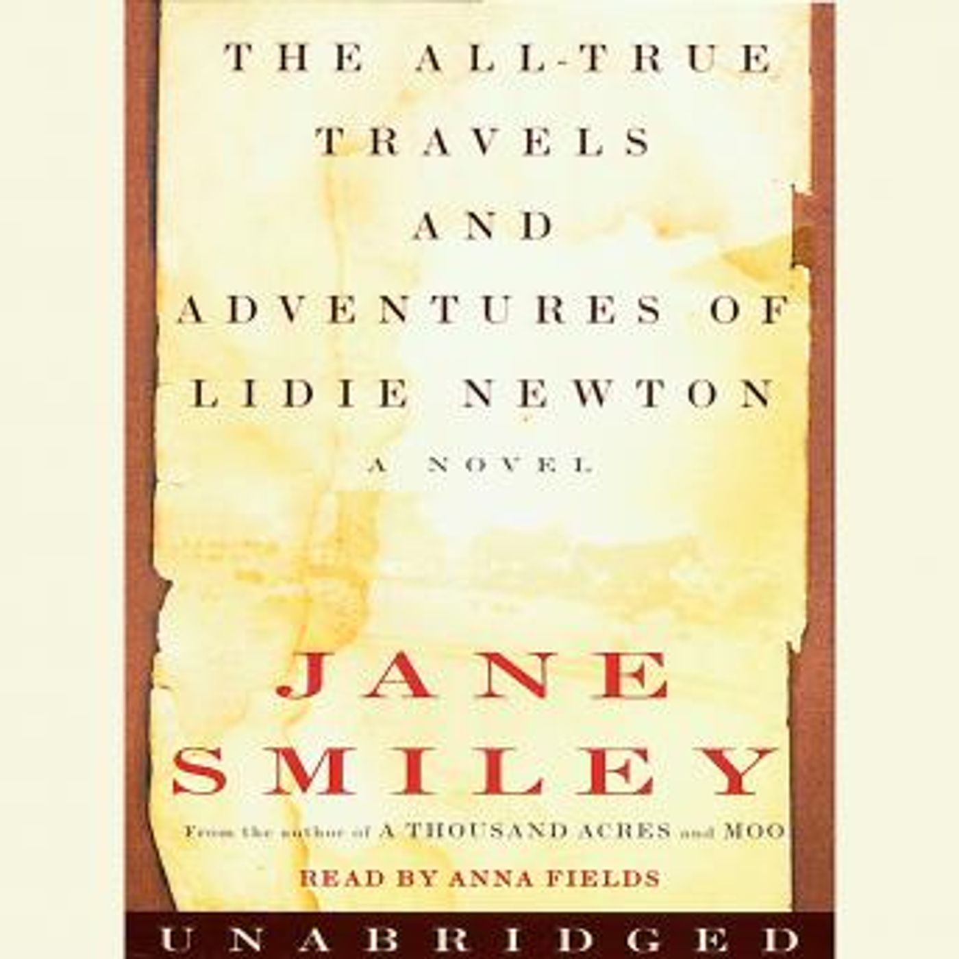 The All-True Travels and Adventures of Lidie Newton by Jane Smiley