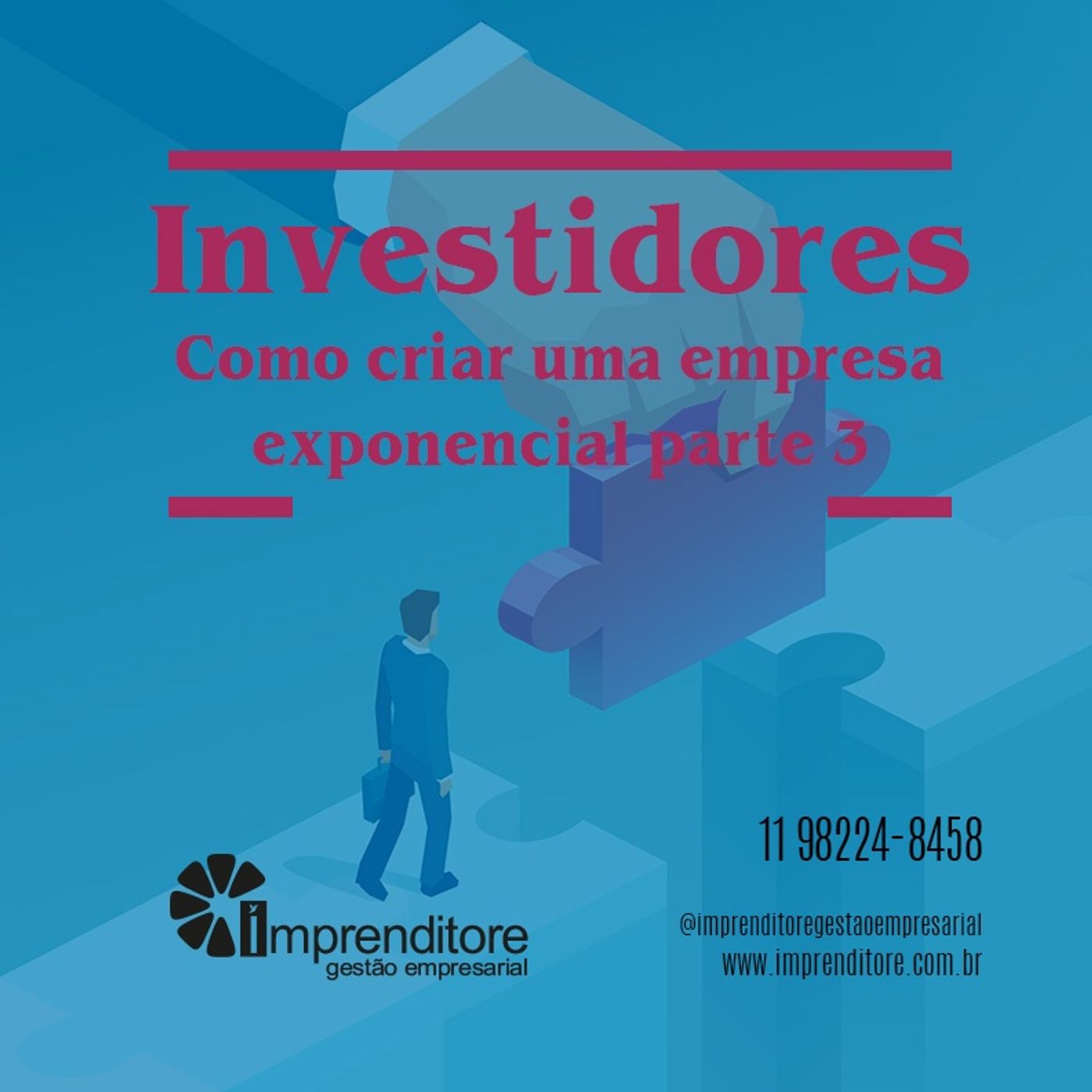 O que os investidores avaliam | Episódio 3
