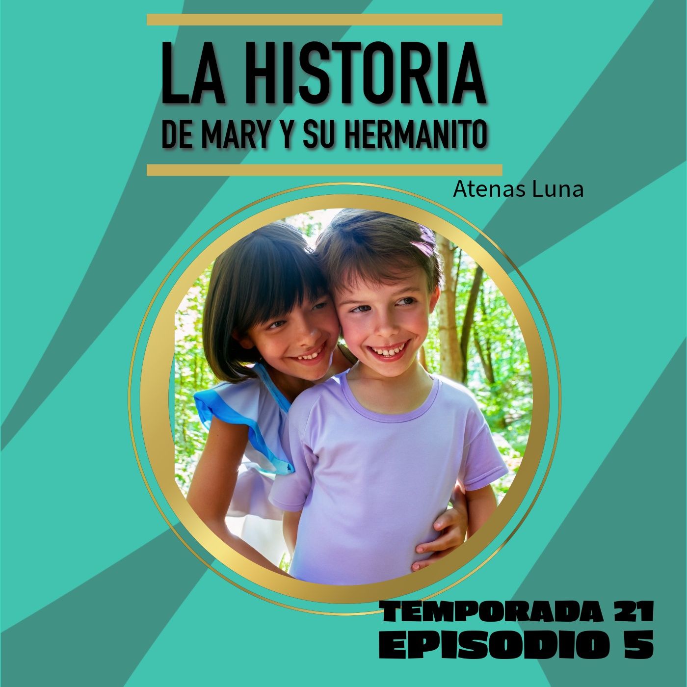 Cuento infantil: La historia de Mary y su hermanito - Temporada 21 Episodio 5