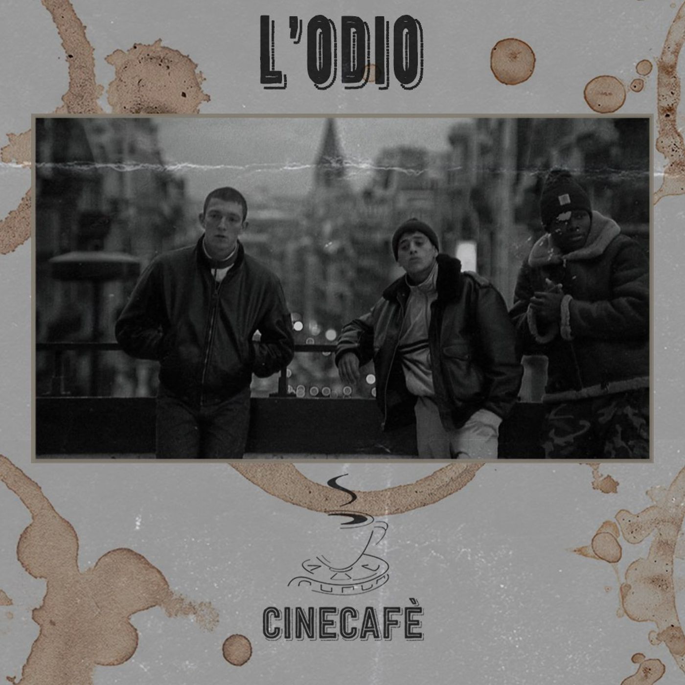 CineCafè_2x14 Parte 2 - L'Odio episode artwork