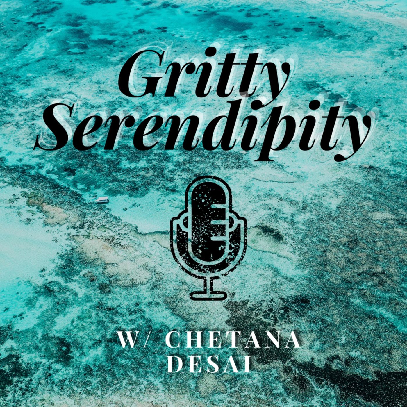 Gritty Serendipity