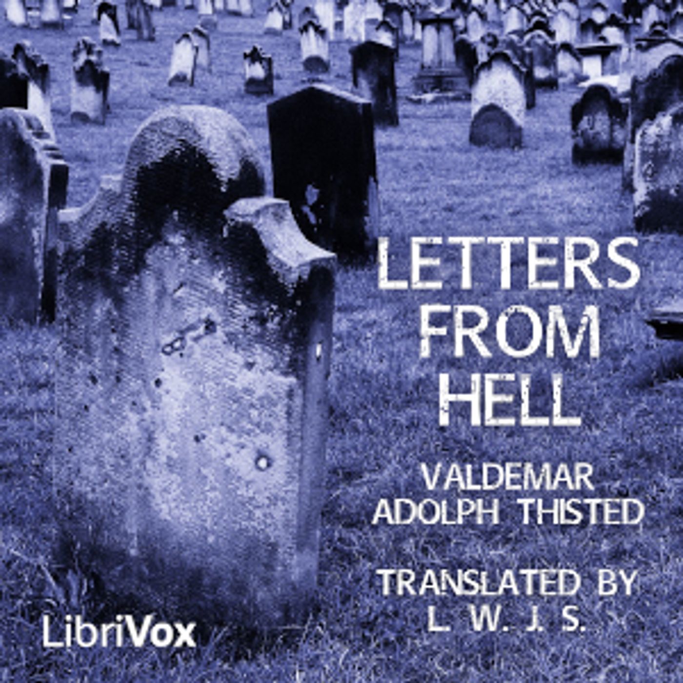 Letters from Hell by Valdemar Adolph Thisted (1815 - 1887)