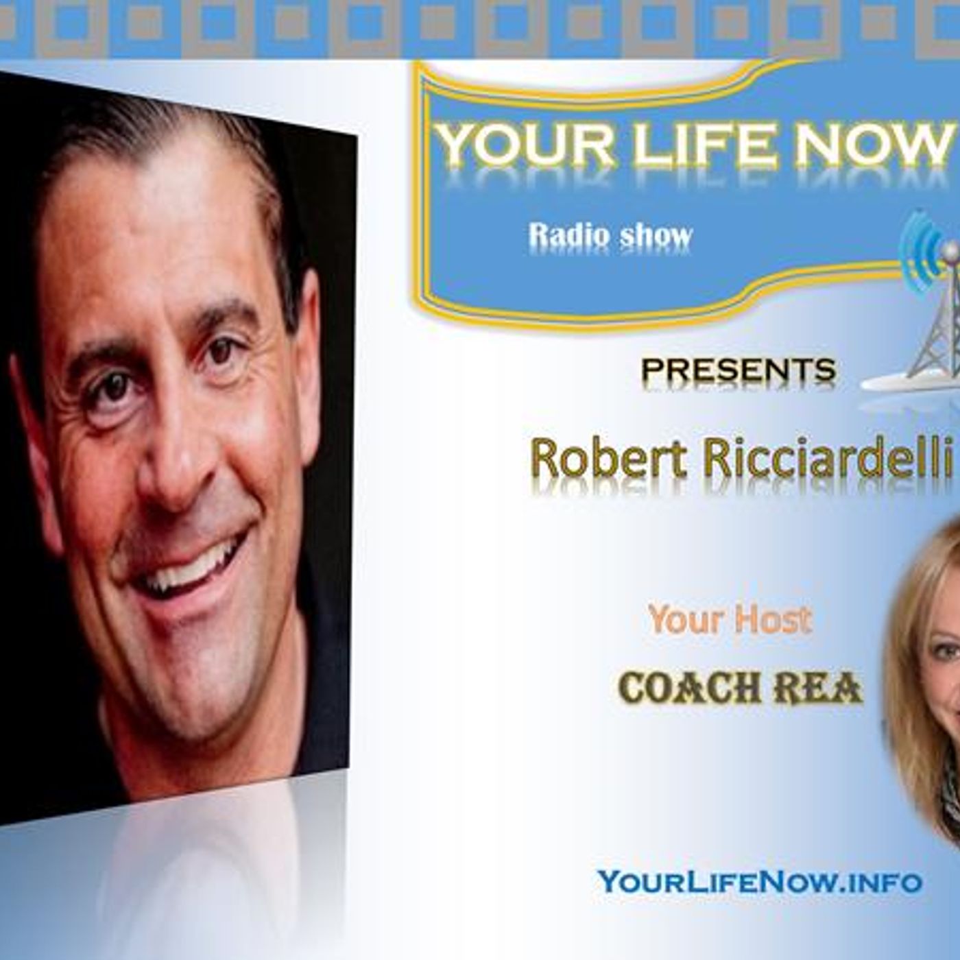 YOUR LIFE NOW show with Coach Rea Wilke