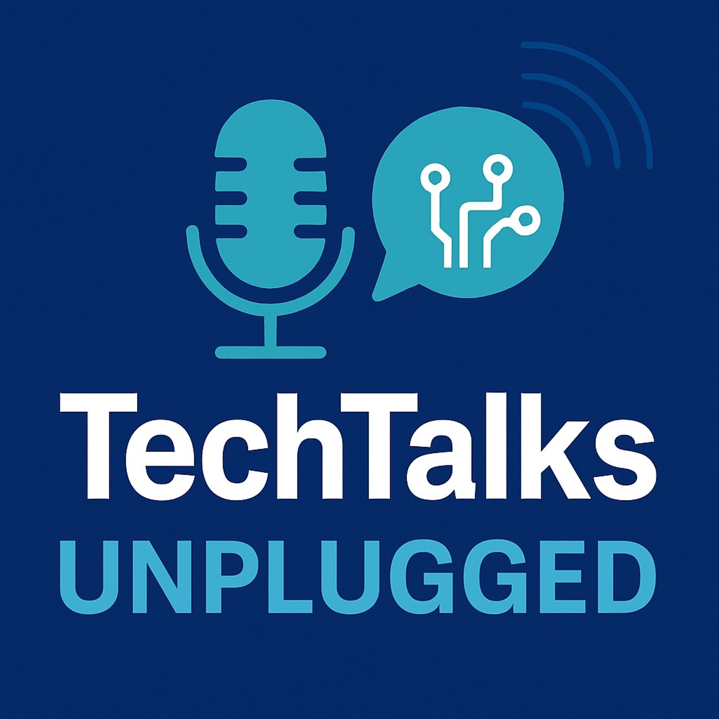 TechTalks Unplugged