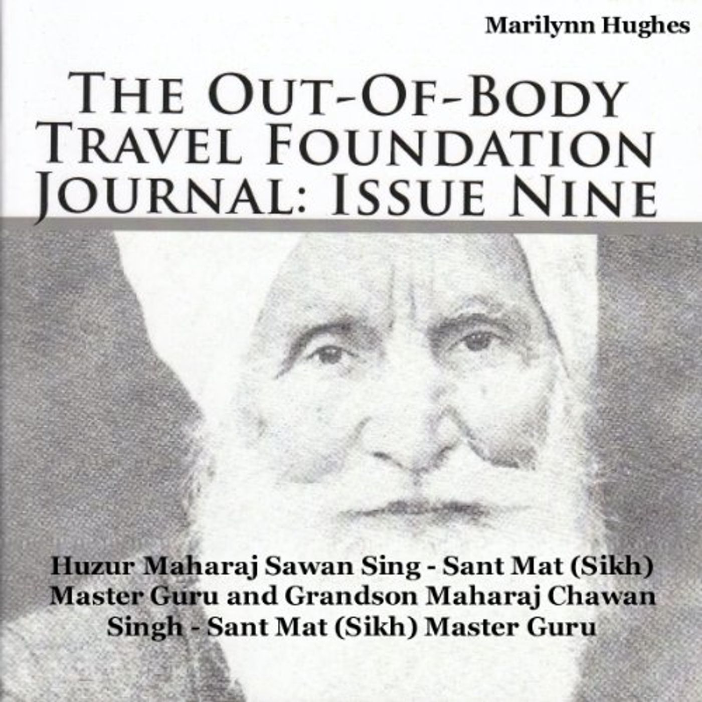 The Out-Of-Body Travel Foundation Journal: Issue Nine Audiobook by Marilynn Hughes episode artwork