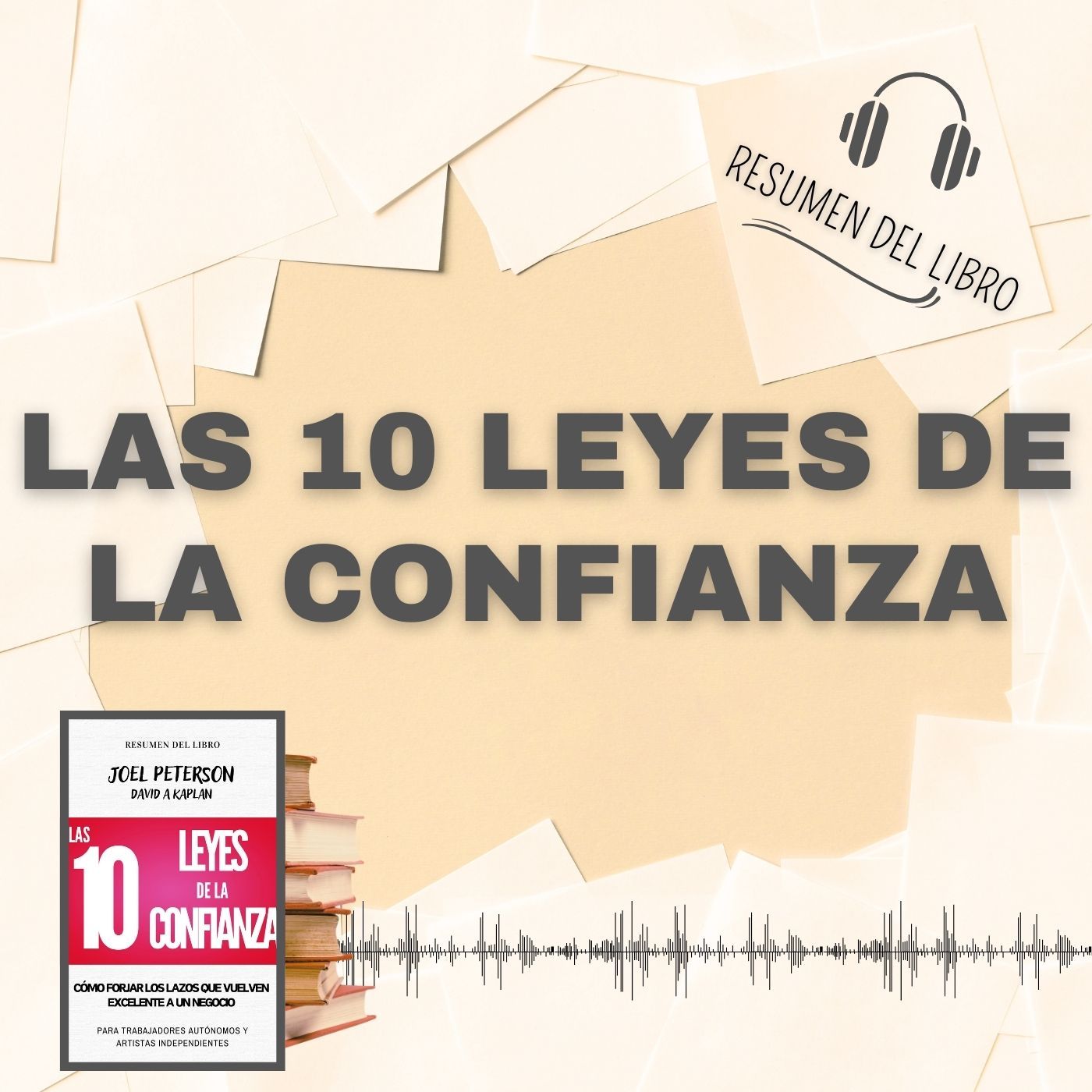 LAS 10 LEYES DE LA CONFIANZA 📗 Resumen del Libro - Ideas Clave de P. BUTLER, J. MANFREDI, P. KLEIN (Baja tu PDF📥)