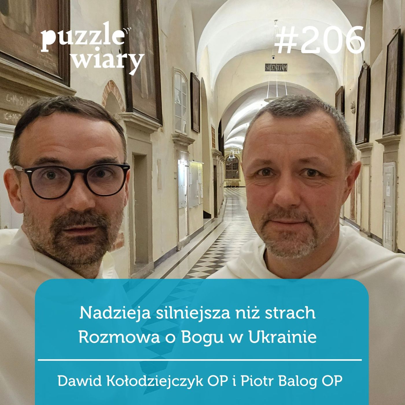 206: Nadzieja silniejsza niż strach. Rozmowa o Bogu w Ukrainie.