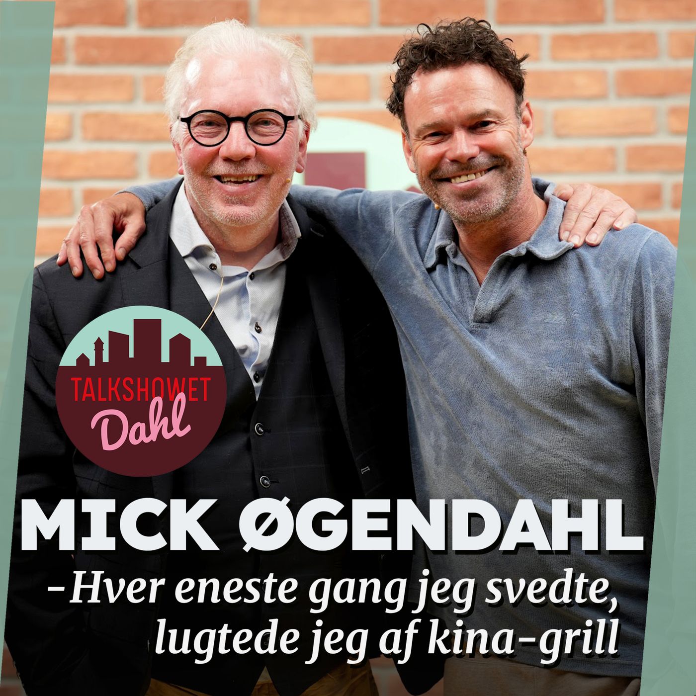 Mick Øgendahl DEL 2 | Hver gang jeg svedte, lugtede jeg af kinagrill episode artwork