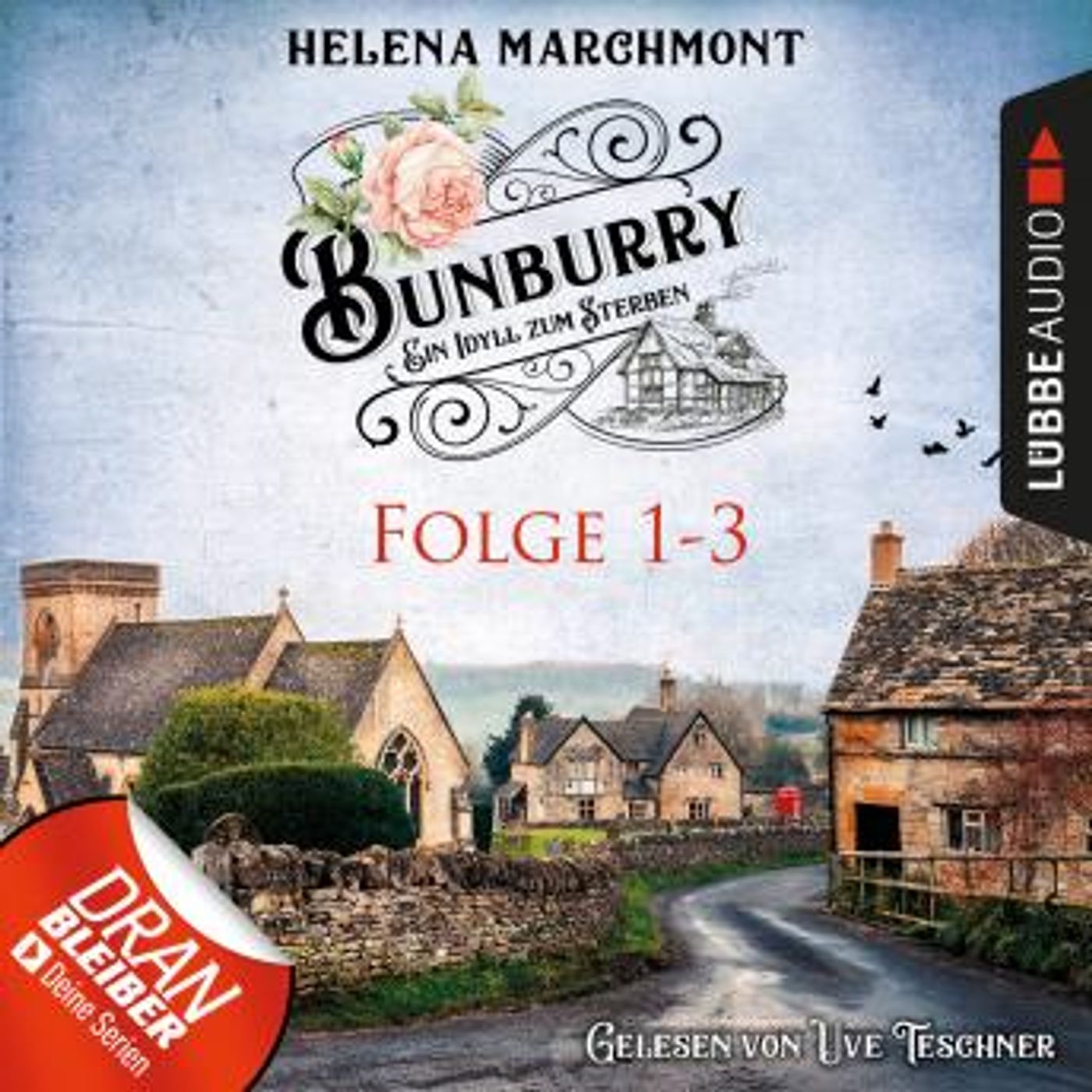 [German] - Bunburry - Ein Idyll zum Sterben, Sammelband 1: Folge 1-3 (Ungekürzt) by Helena Marchmont episode artwork