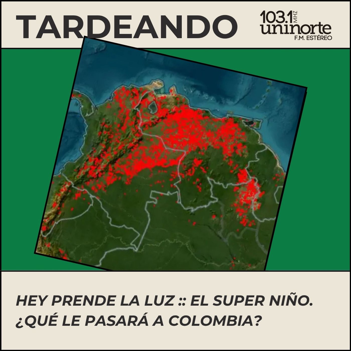 Hey Prende la Luz :: El Super Niño ¿Qué le pasará a Colombia? episode artwork