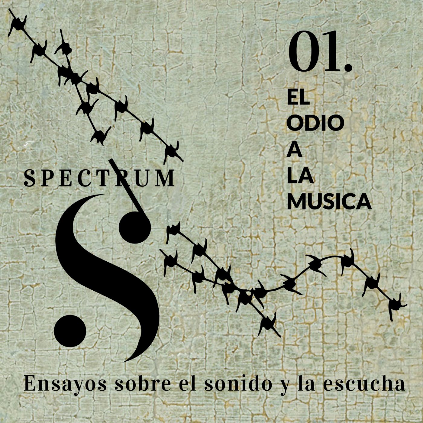 Spectrum. Ensayos sobre el sonido y la escucha.