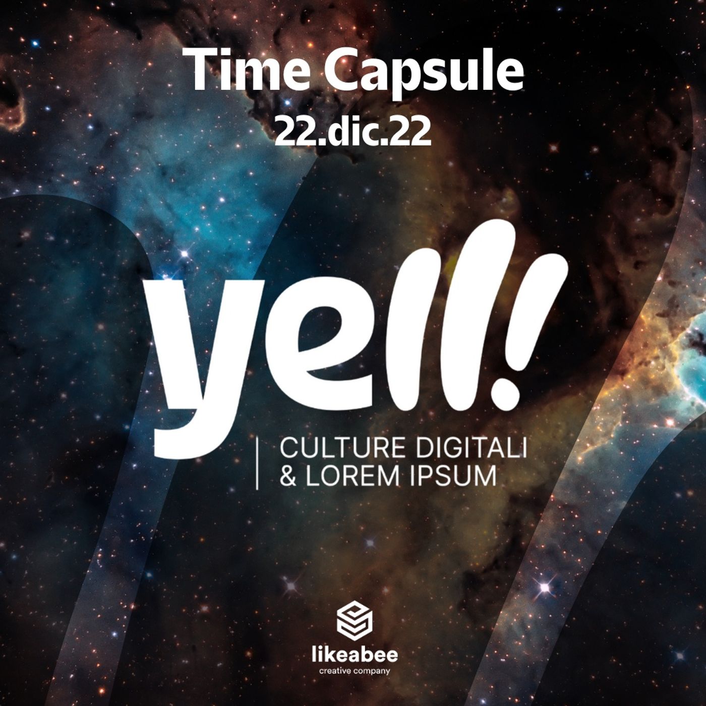 Yell! Capsula del tempo LIVE 22 dicembre 2022