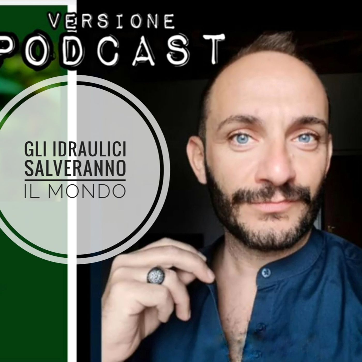 Gli idraulici salveranno il mondo