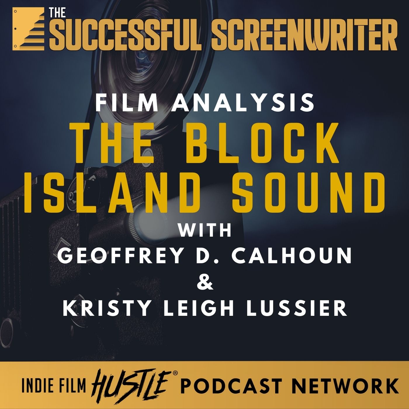 The Successful Screenwriter with Geoffrey D Calhoun: Screenwriting Podcast