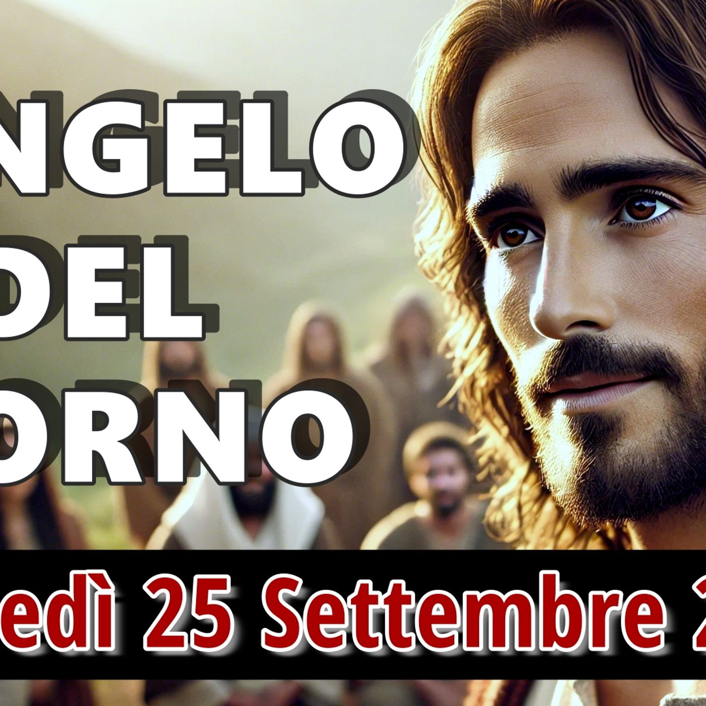 Vangelo del giorno di giovedì 25 Settembre 2025 ❤️ Erode inquieto davanti a Gesù
