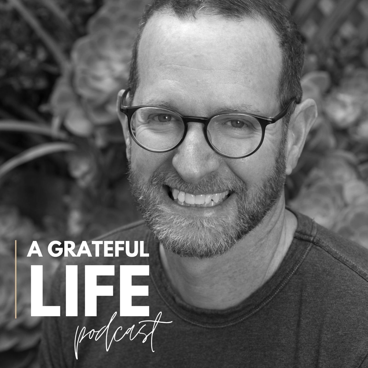A Grateful Life