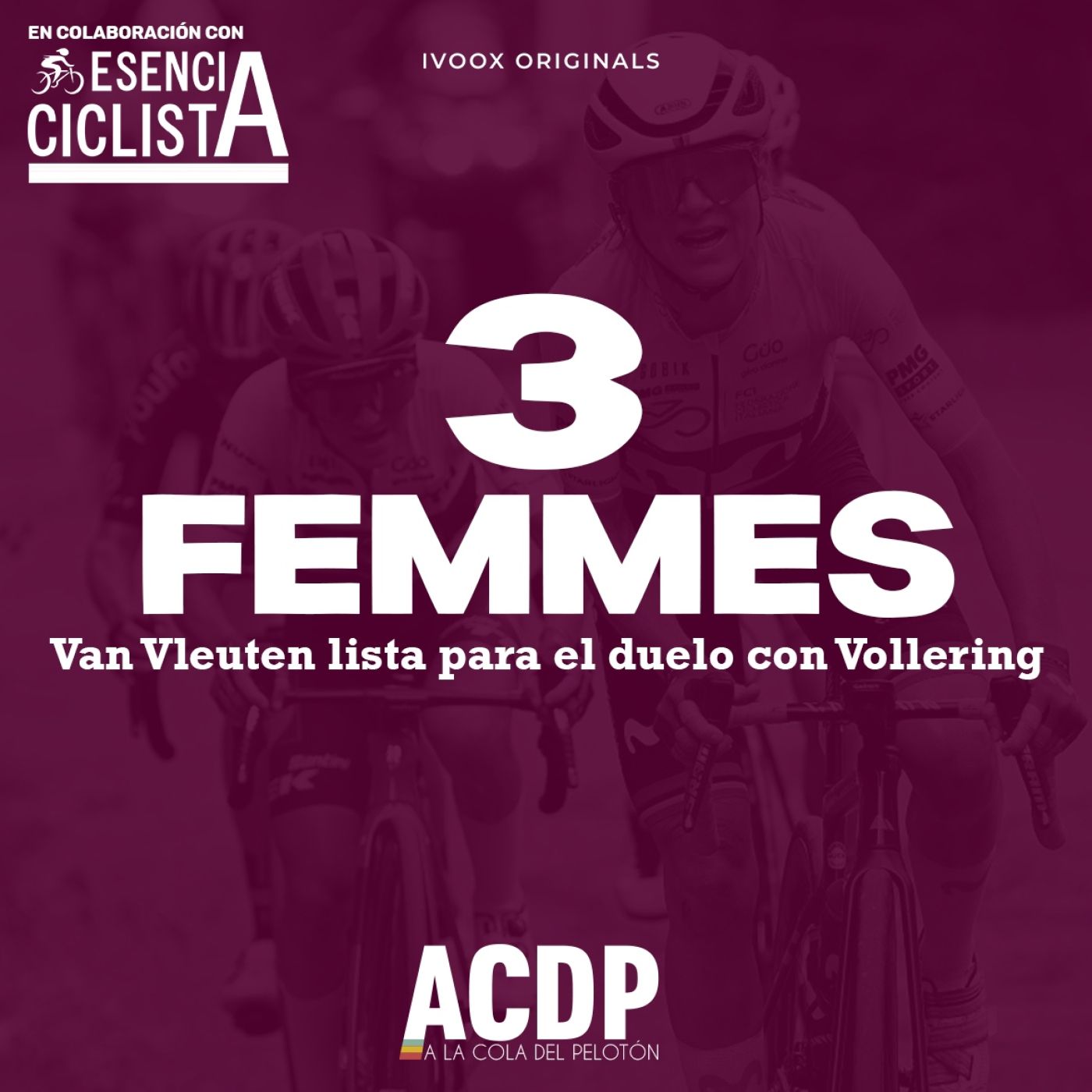 Previa Tour de Francia | Análisis Giro de Italia | FEMMES ACDP con Esencia Ciclista episode artwork