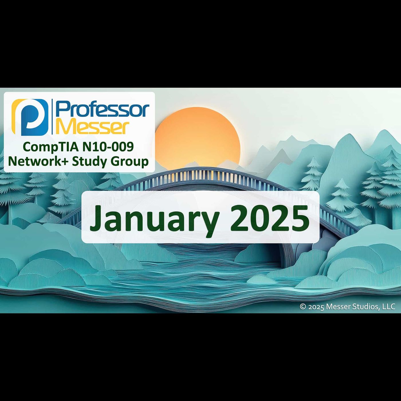 Professor Messer's N10-009 Network+ Study Group After Show - January 2025