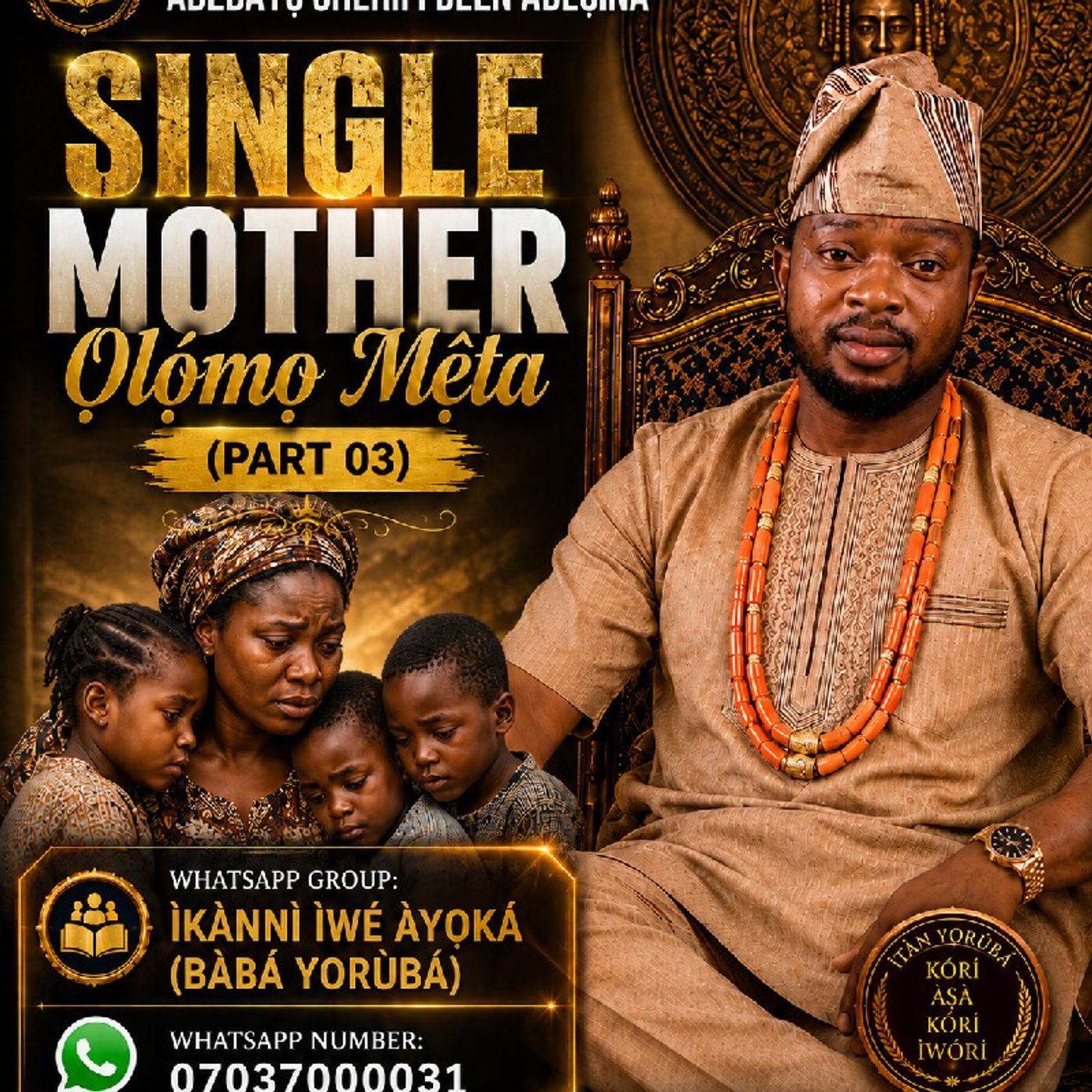 Single mother (Ọlọmọ Mẹta) pt3 episode artwork