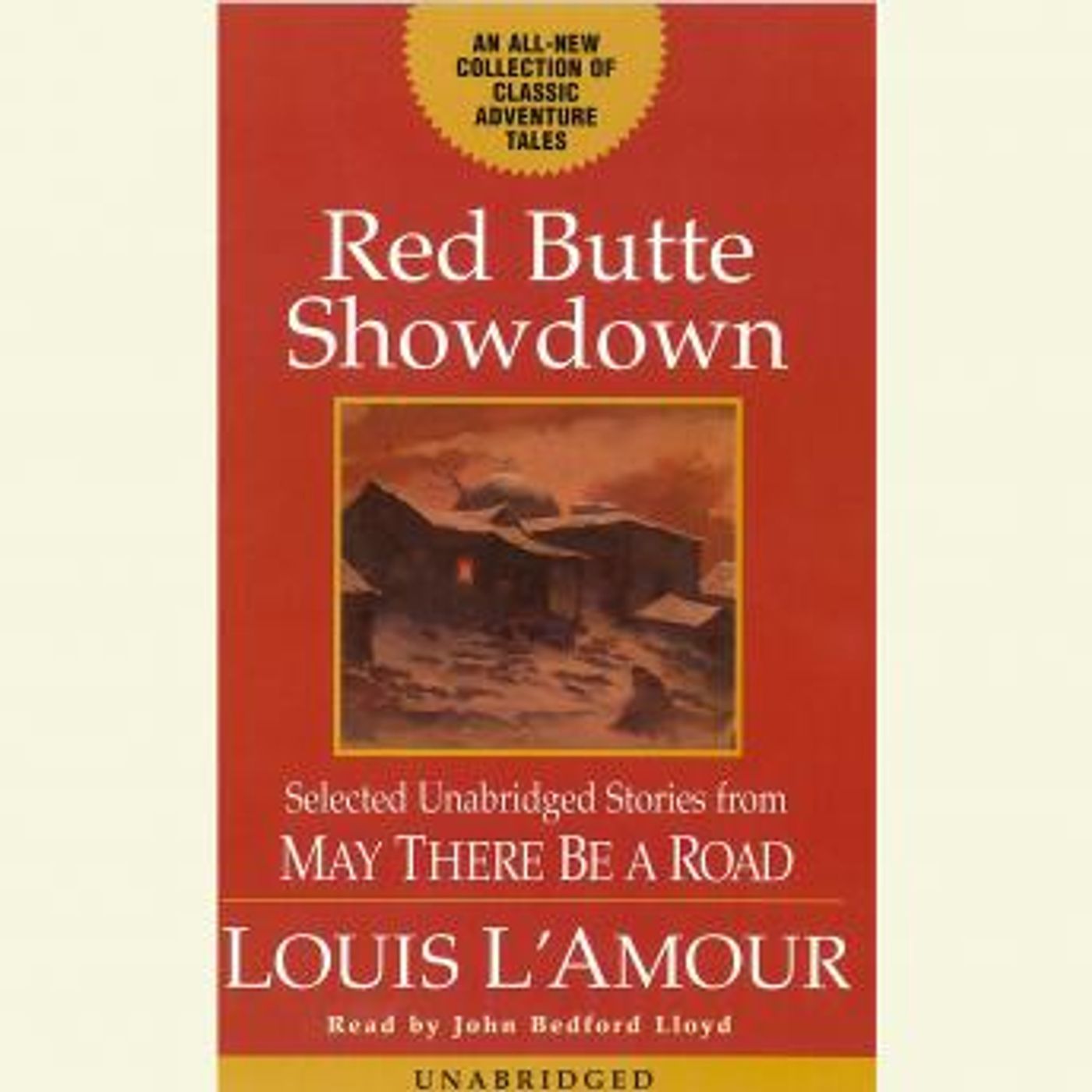 Red Butte Showdown: May There Be a Road III by Louis L'Amour