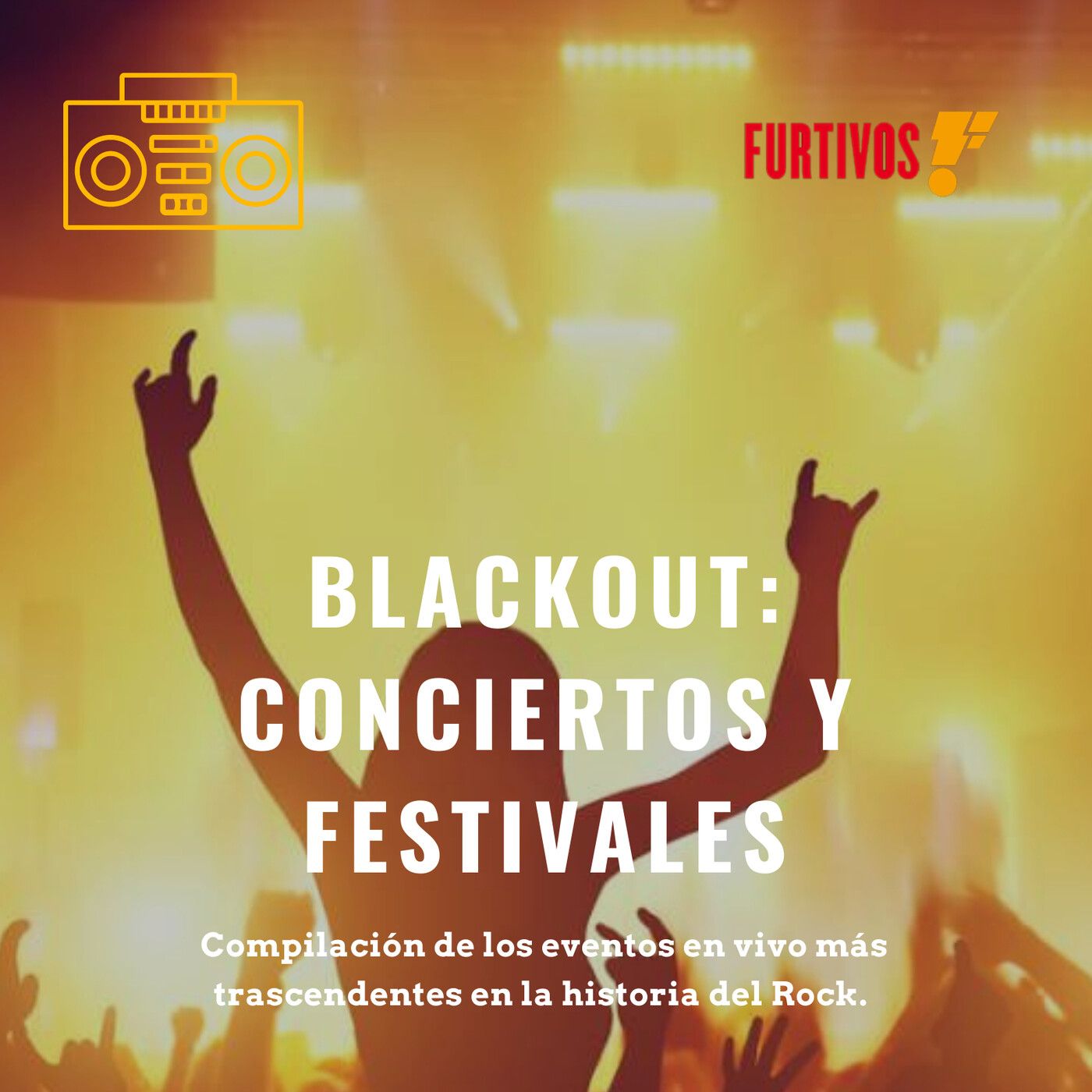 Blackout: Conciertos y festivales. episode artwork