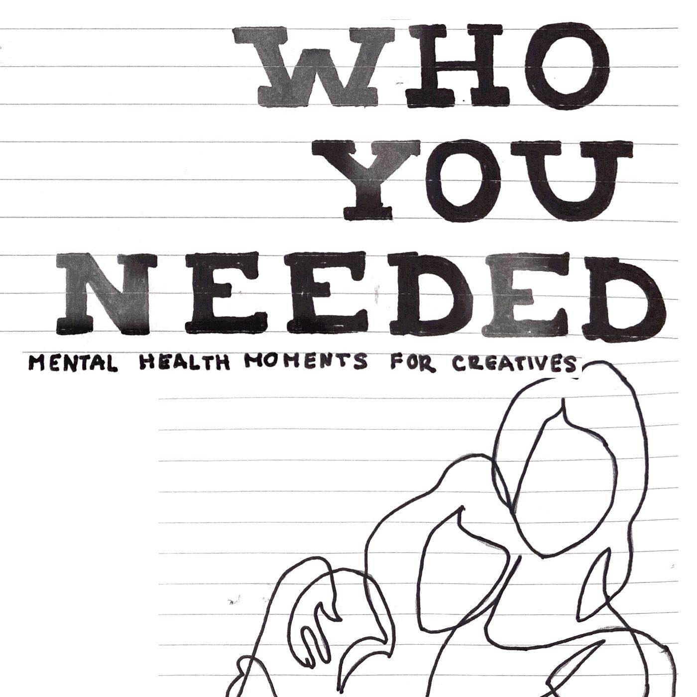 Who You Needed