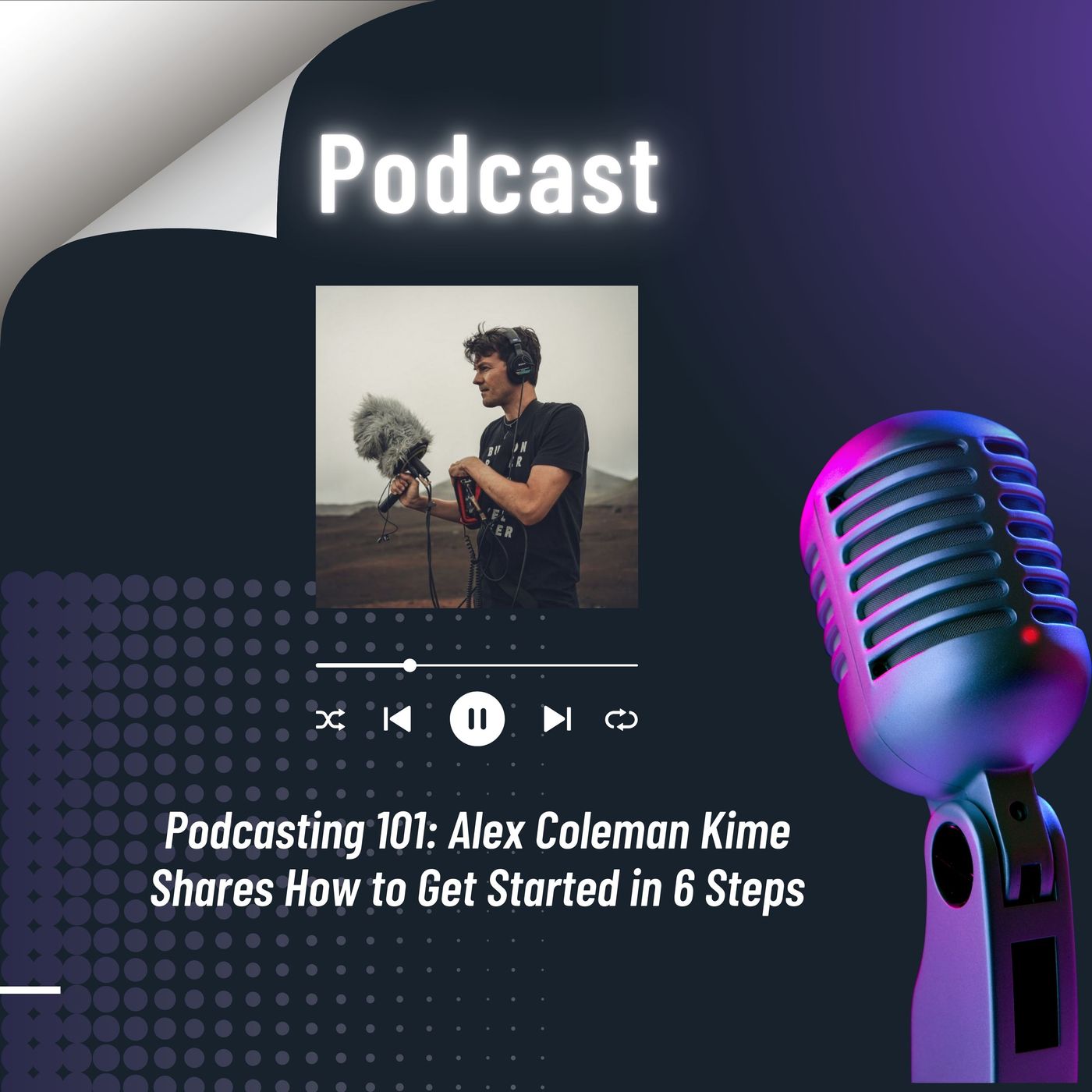 Alex Coleman Kime - Podcast Developer