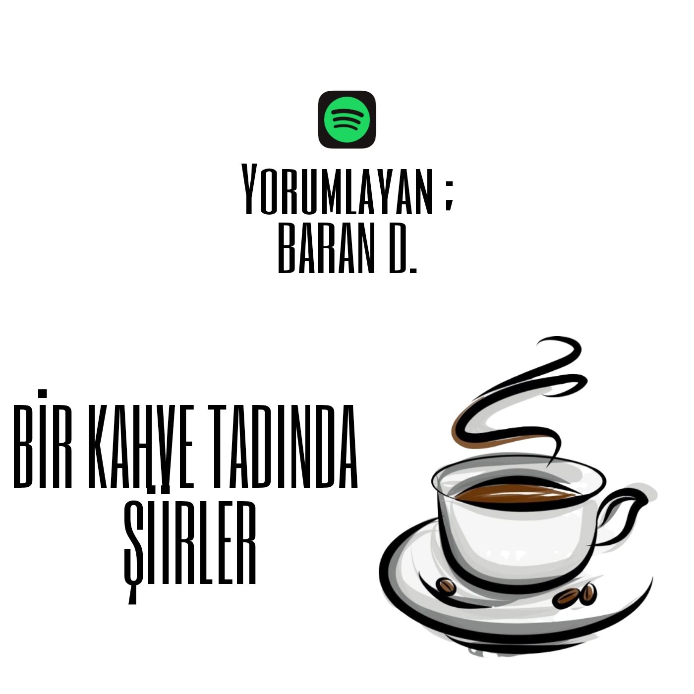 Bir Kahve Tadında Şiirler / Baran