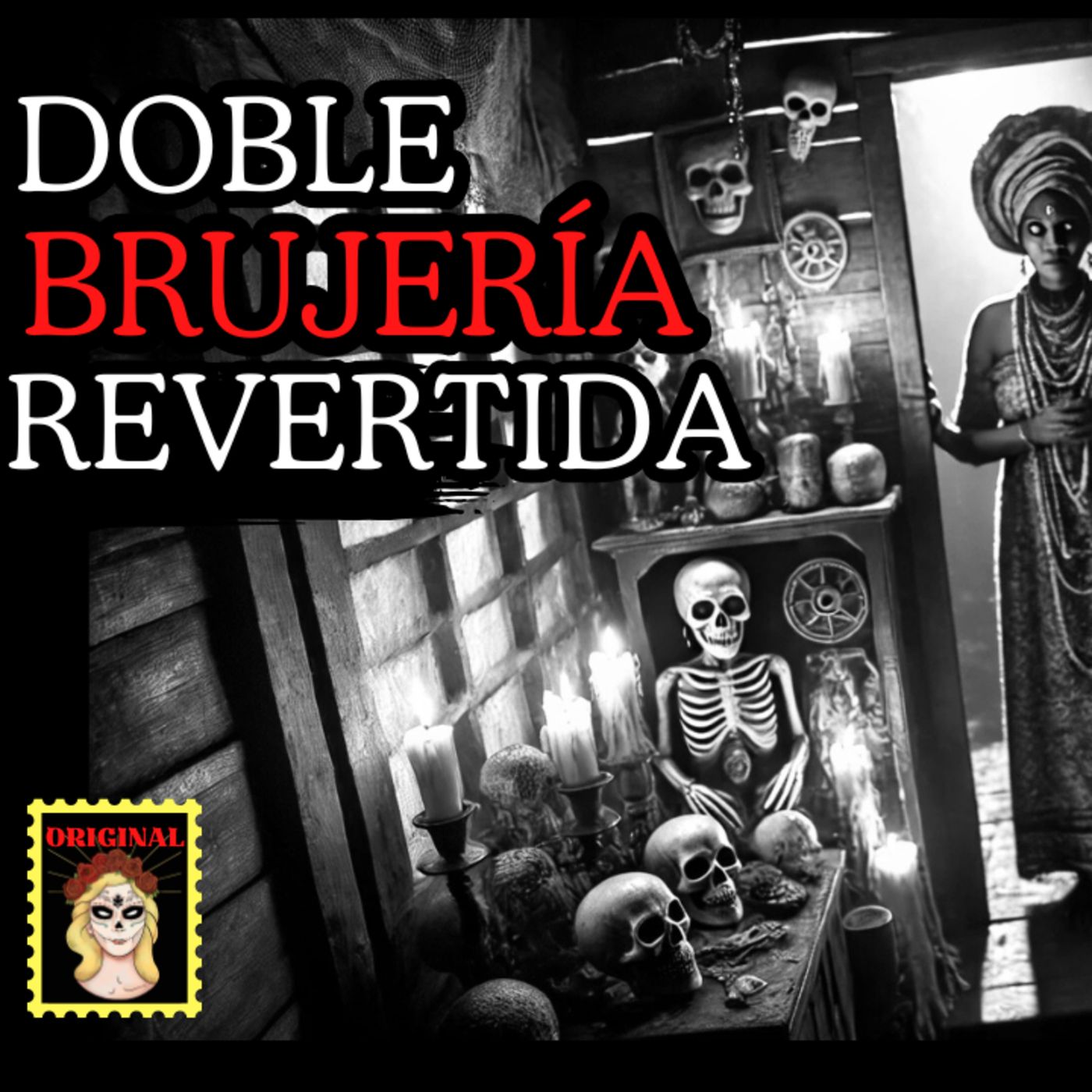 👉Una dulce VENGANZA⎮DOBLE BRUJERIA REVERTIDA⎮Viviendo con el miedo - Relatos de Brujería episode artwork