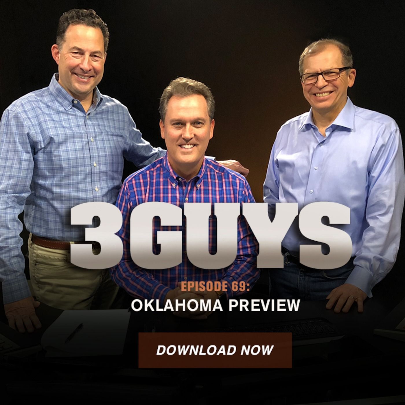 Three Guys Before The Game - Oklahoma Preview (Episode 69)