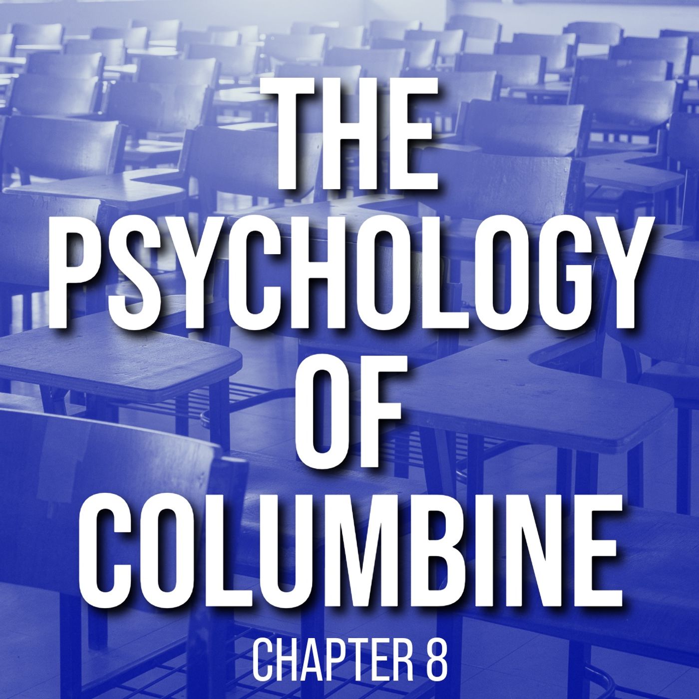 The Psychology of Columbine (Ch 8 - Your Emails)