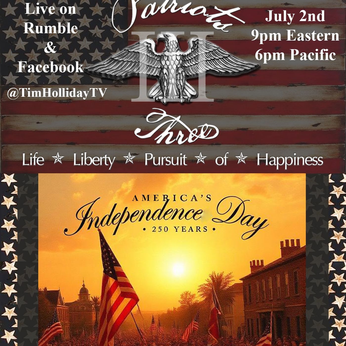 7-2-2026 Patriots III – America's Independence Day-250 Years episode artwork