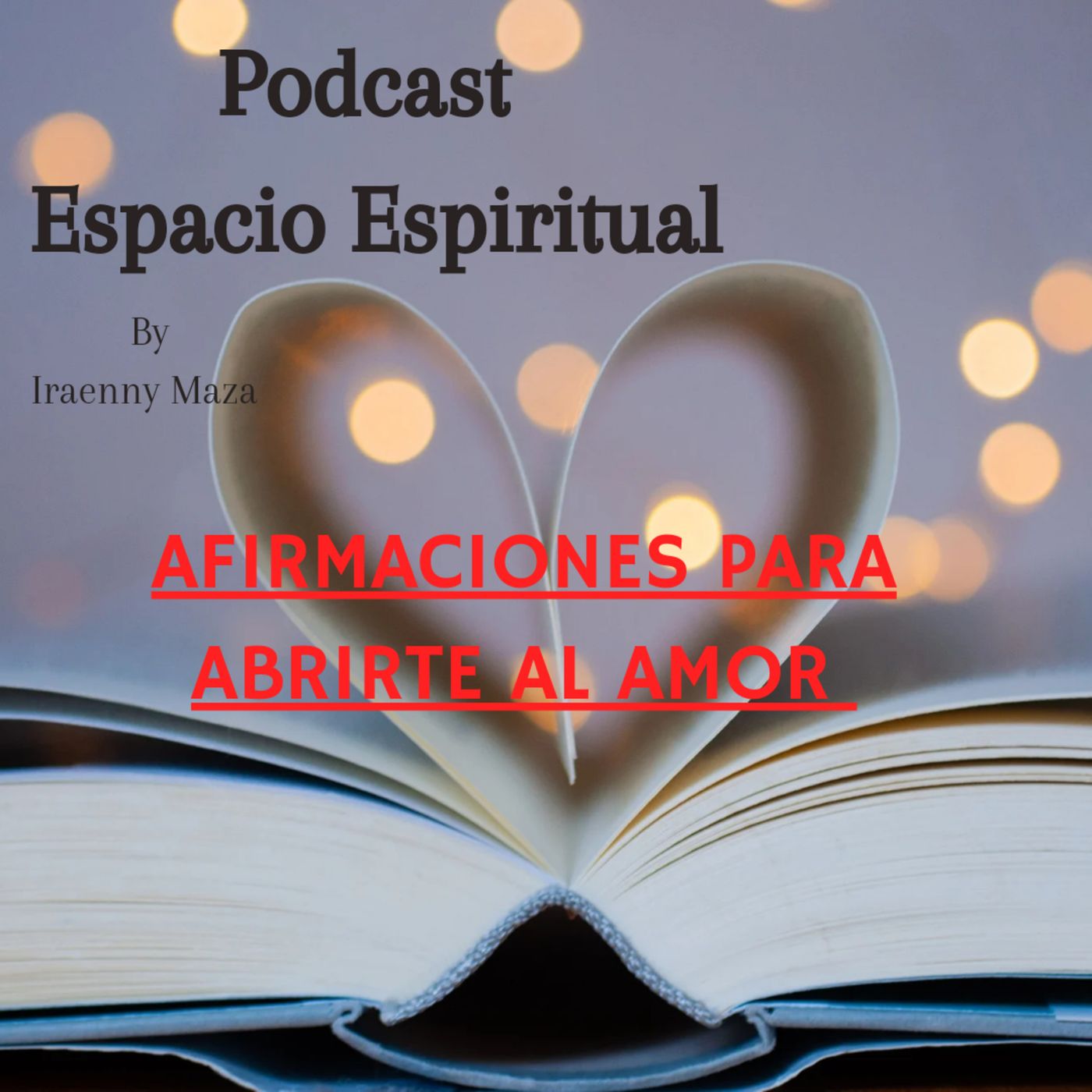 Espacio Espiritual By Iraenny Maza