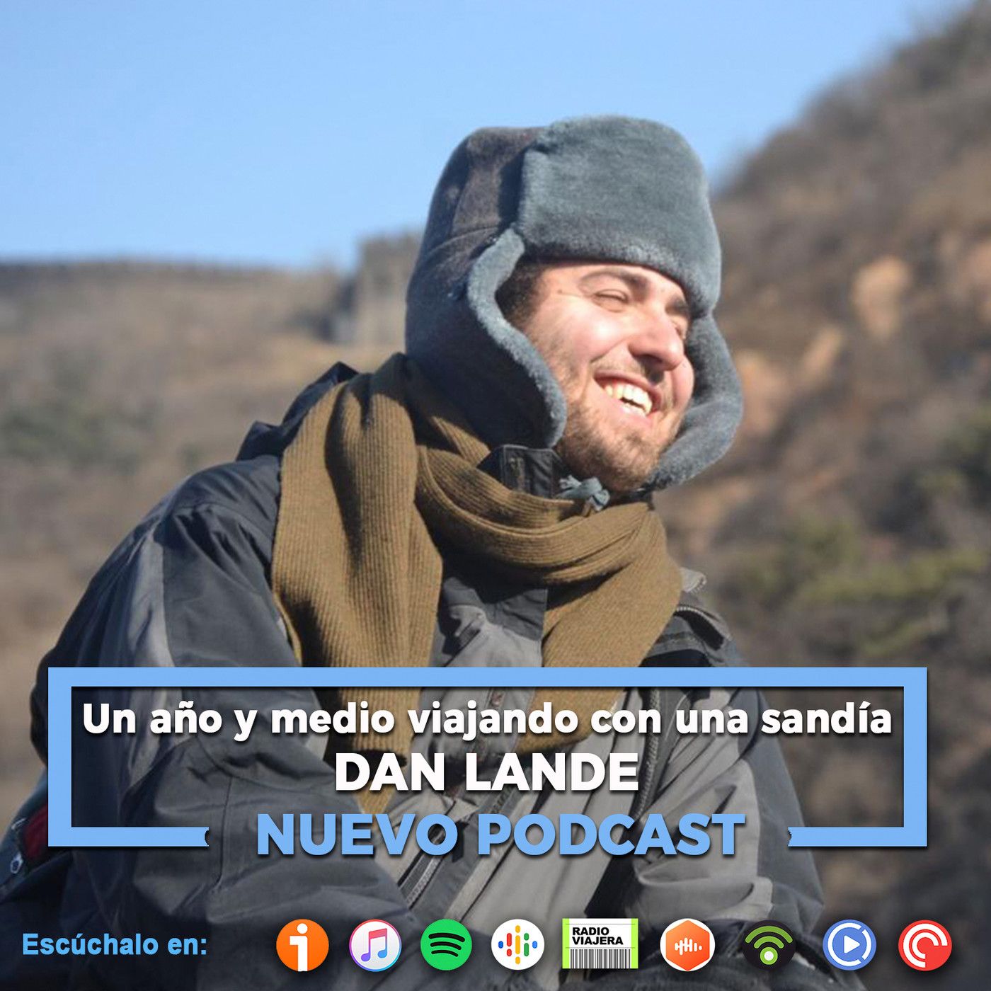 27. Un año y medio viajando con una sandía, con Dan Lande