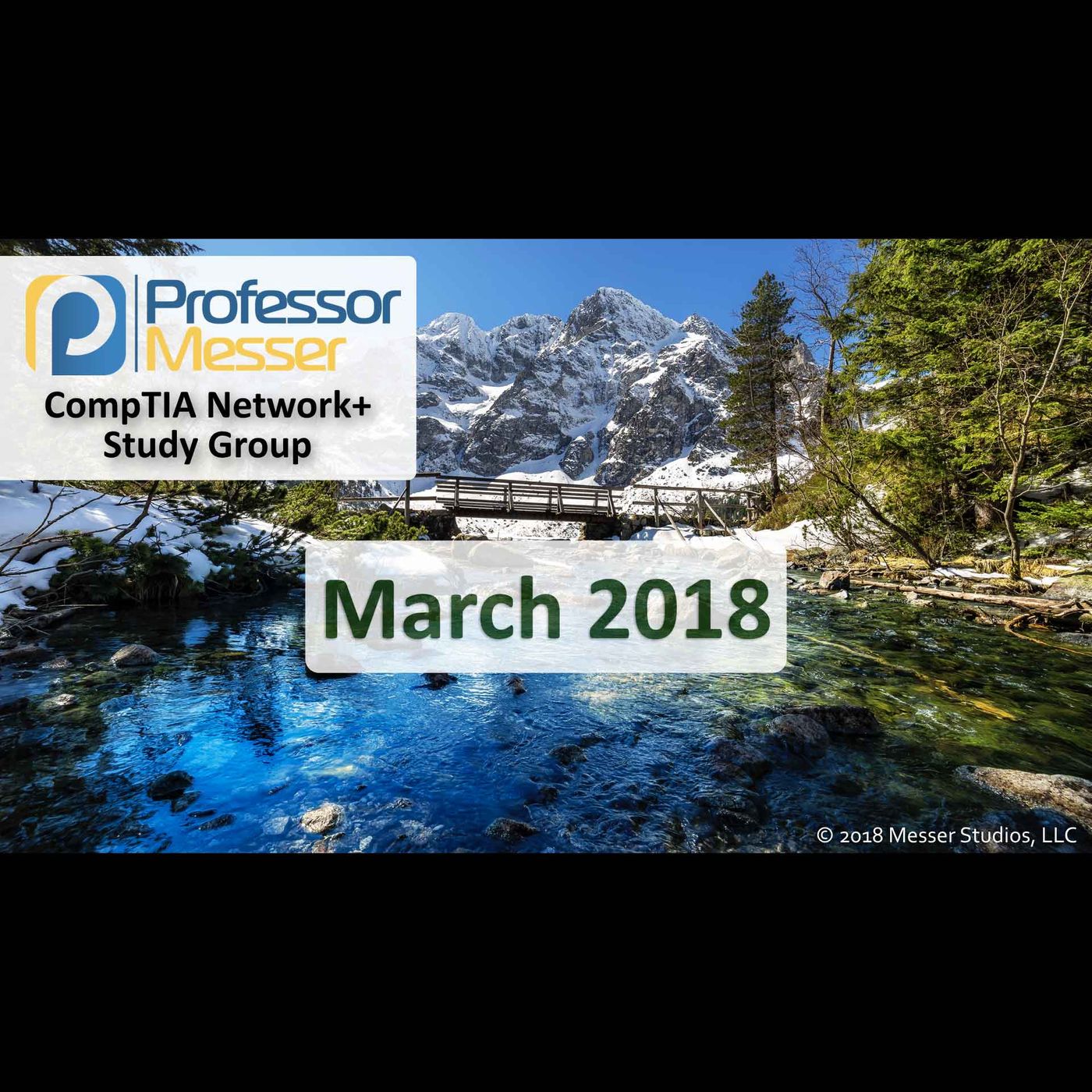 Professor Messer's Network+ Study Group - March 2018