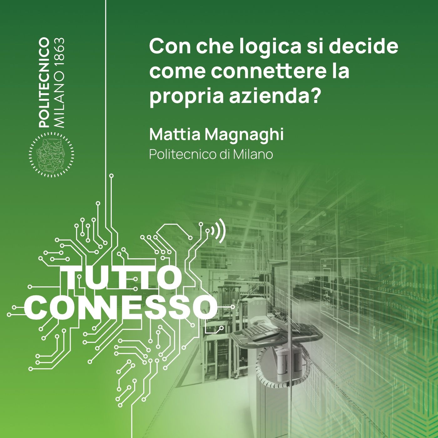 Con che logica si decide come connettere la propria azienda? Con Mattia Magnaghi